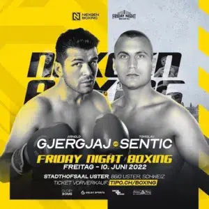 Fight #37 Arnold Gjergjaj vs Tomislav Sentic vom 2022-06-10 Stadthofsaal, Uster